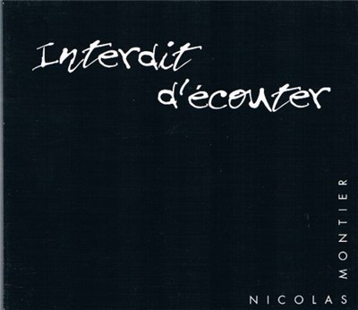 Nicolas Montier - Interdit D'ecouter download mp3 flac