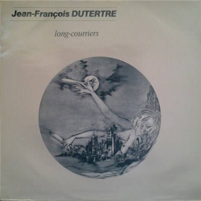 Jean-François Dutertre - Long-Courriers download mp3 flac