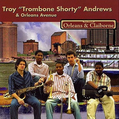 Troy "Trombone Shorty" Andrews, Orleans Avenue - Orleans & Claiborne download mp3 flac