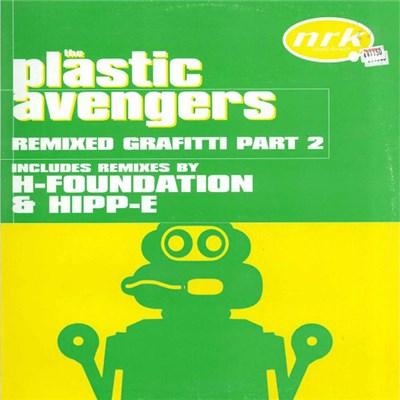 The Plastic Avengers - Remixed Grafitti (Part 2) download mp3 flac