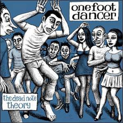 One Foot Dancer - The Dead Note Theory download mp3 flac
