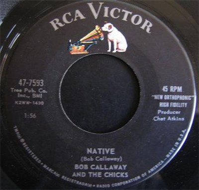 Bob Callaway And The Chicks - Native / Lookout For The Clothesline download mp3 flac