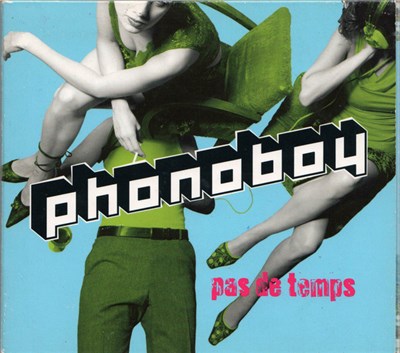 Phonoboy - Pas De Temps download mp3 flac