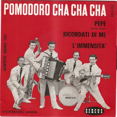 Quintetto Andrea Tosi - Pomodoro Cha Cha Cha download mp3 flac