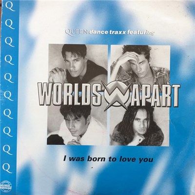 Worlds Apart - I Was Born To Love You download mp3 flac