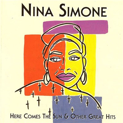 Nina Simone - Here Comes The Sun & Other Great Hits download mp3 flac