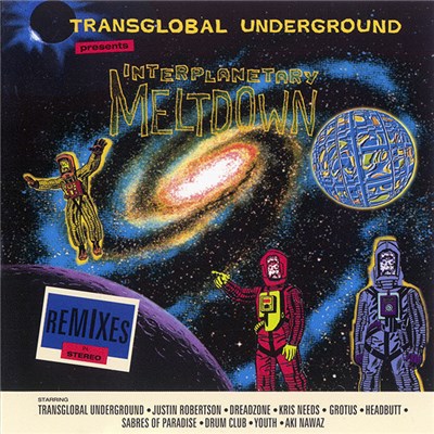 Transglobal Underground - Interplanetary Meltdown download mp3 flac
