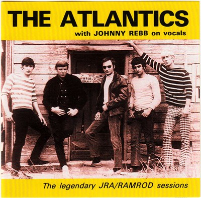 The Atlantics With Johnny Rebb - The Atlantics With Johnny Rebb On Vocals: The Legendary JRA/RAMROD Sessions download mp3 flac