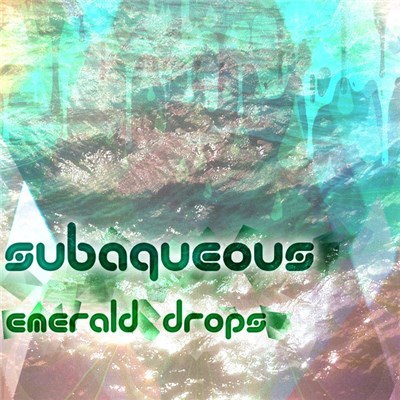 Subaqueous - Emerald Drops download mp3 flac