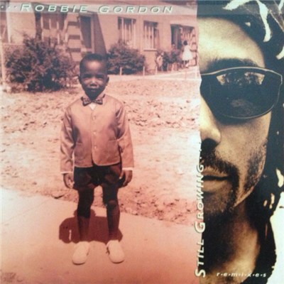 Robbie Gordon - Still Growing (Remixes) download mp3 flac