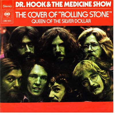 Dr. Hook & The Medicine Show - The Cover Of "Rolling Stone" / Queen Of The Silver Dollar download mp3 flac