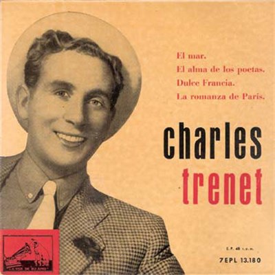 Charles Trenet - La Mer / L'Ame Des Poetes / Douce Frace / La Romance De Paris download mp3 flac