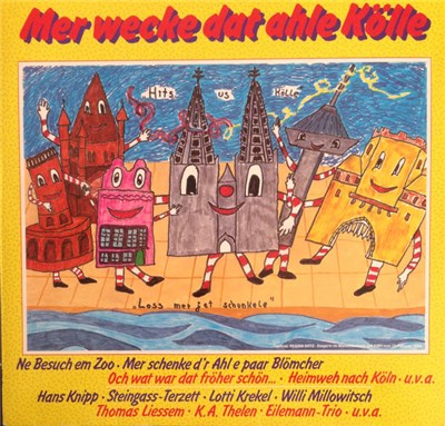 Willy Millowitsch, Lotti Krekel, Hans Knipp, Toni Steingass, Kurt-Adolf Thelen - Mer Wecke Dat Ahle Kölle (Hits Us Kölle) download mp3 flac