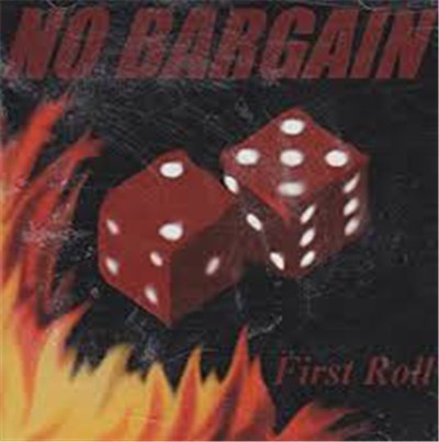 No Bargain - First Roll download mp3 flac