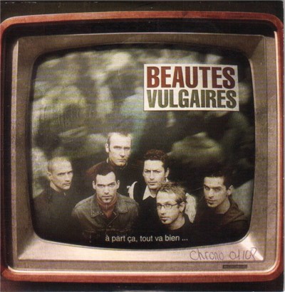 Les Beautés Vulgaires - À Part Ça Tout Va Bien download mp3 flac