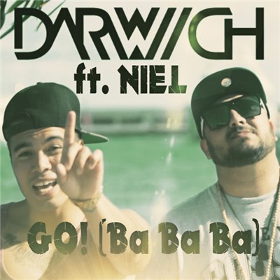 Darwich Ft. Niel - Go! (Ba Ba Ba) download mp3 flac