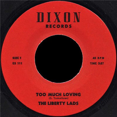 The Liberty Lads - Too Much Loving / I Need Believe In download mp3 flac