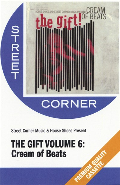 Cream Of Beats - House Shoes & Street Corner Music Present: The Gift Vol. 6 download mp3 flac