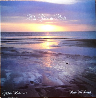 Robbie McDougall, Ghislaine Houde - À La Gloire De Marie download mp3 flac