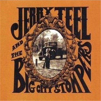Jerry Teel And The Big City Stompers - Jerry Teel And The Big City Stompers download mp3 flac