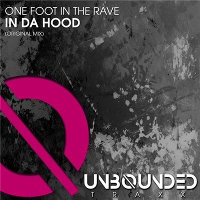 One Foot In The Rave - In Da Hood download mp3 flac