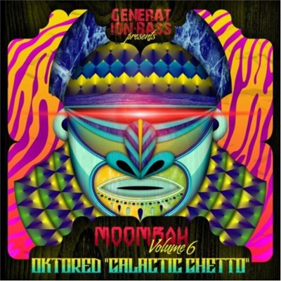 Oktored - Galactic Ghetto - Moombah Vol. VI download mp3 flac