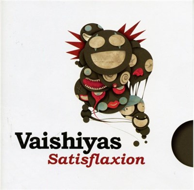 Vaishiyas - Satisflaxion download mp3 flac