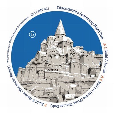 Discodromo Featuring Hard Ton - Build A House download mp3 flac