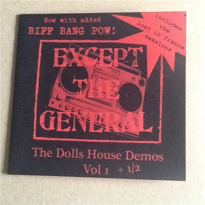 Except The General - The Dolls House Demos Vol 1 + 1/2 download mp3 flac