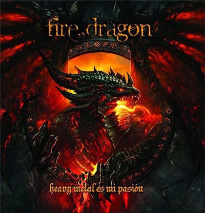 Fire Dragon - Heavy Metal Es Mi Pasión download mp3 flac