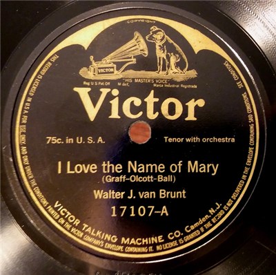 Walter J. Van Brunt / American Quartet - I Love The Name Of Mary / There Is Silver Now Where Once Was Gold download mp3 flac
