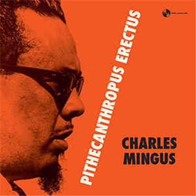 Charlie Mingus - Pithecanthropus Erectus download mp3 flac