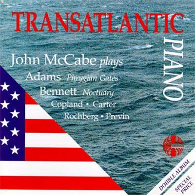 John McCabe Plays Adams, Bennett, Copland, Carter, Rochberg, Previn - Transatlantic Piano download mp3 flac