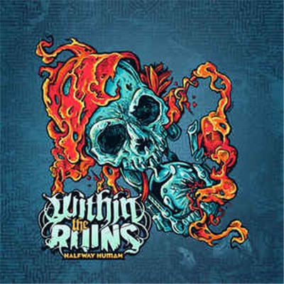 Within The Ruins - Halfway Human download mp3 flac