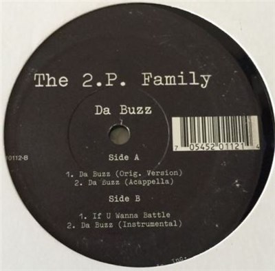 The 2.P. Family - Da Buzz/If You Wanna Battle download mp3 flac
