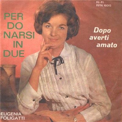 Eugenia Foligatti - Perdonarsi In Due / Dopo Averti Amato download mp3 flac