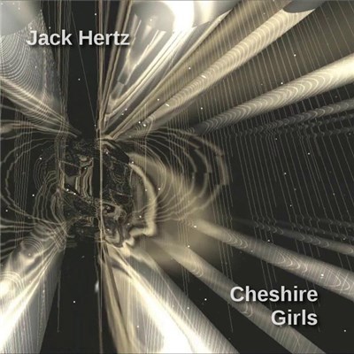 Jack Hertz - Cheshire Girls download mp3 flac