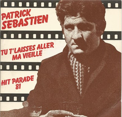 Patrick Sebastien - Tu T'Laisses Aller Ma Vieille download mp3 flac