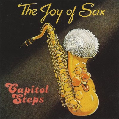 The Capitol Steps - The Joy Of Sax download mp3 flac
