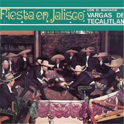 Mariachi Vargas De Tecalitlan - Fiesta En Jalisco download mp3 flac