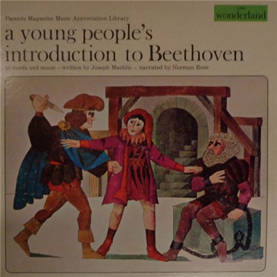Beethoven - Joseph Machlis / Norman Rose - A Young People's Introduction To Beethoven download mp3 flac