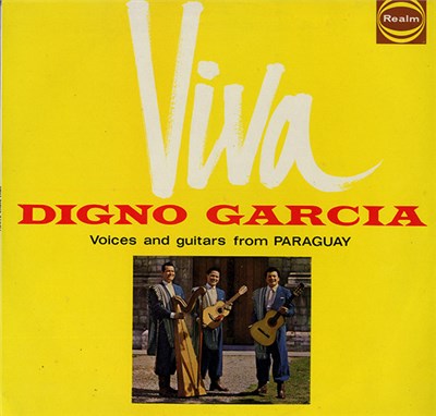 Digno Garcia - Viva Digno Garcia! (Voices And Guitars From Paraguay) download mp3 flac