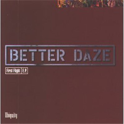 Better Daze - First Flight E.P. download mp3 flac