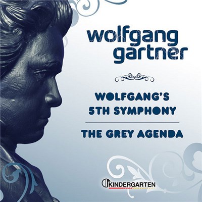 Wolfgang Gartner - Wolfgang's 5th Symphony / The Grey Agenda download mp3 flac