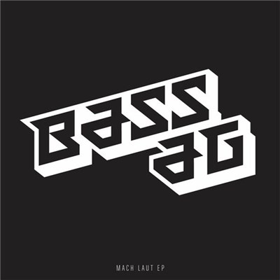 Bass AG - Mach Laut EP download mp3 flac