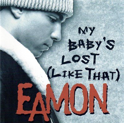Eamon - My Baby's Lost (Like That) download mp3 flac