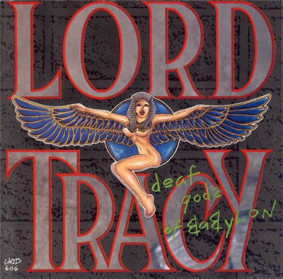 Lord Tracy - Deaf Gods Of Babylon download mp3 flac