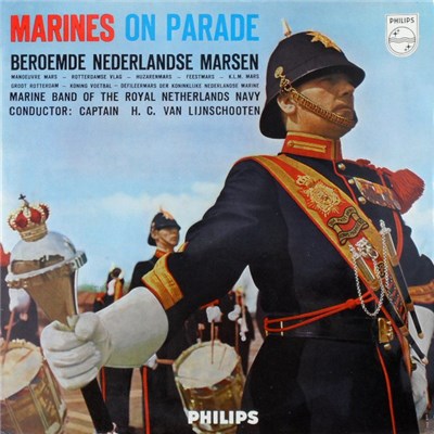 Marine Band Of The Royal Netherlands Navy - Marines On Parade - Beroemde Nederlandse Marsen download mp3 flac