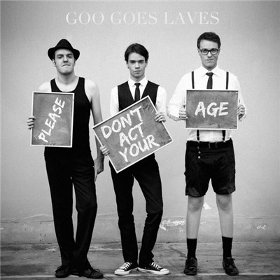 Goo Goes Laves - Please Don't Act Your Age download mp3 flac