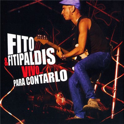 Fito & Fitipaldis - Vivo... Para Contarlo download mp3 flac